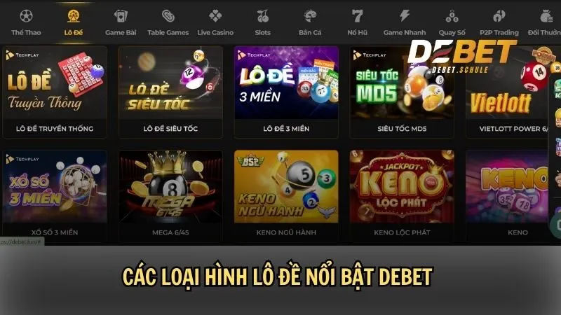 Các loại hình lô đề nổi bật DEBET