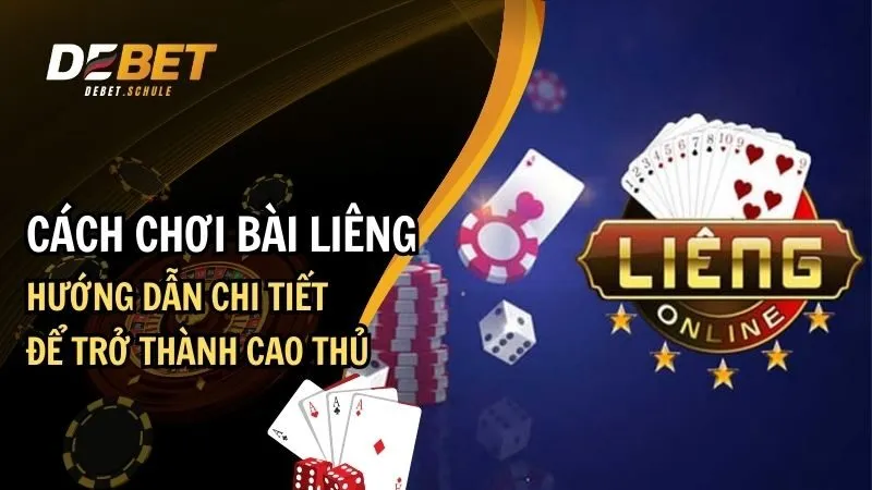 Cách Chơi Bài Liêng – Học Nhanh, Thắng Lớn