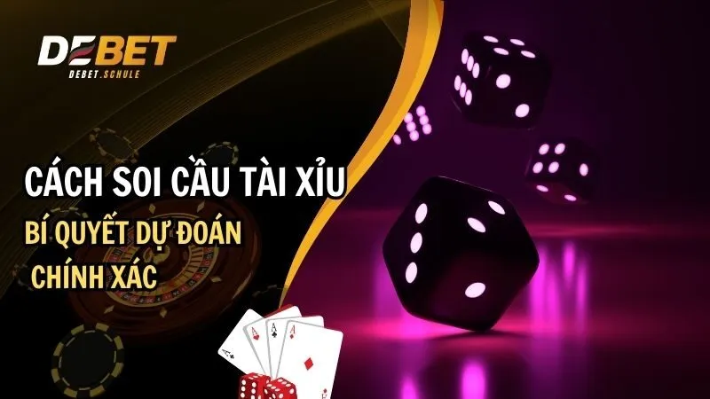 Cách Soi Cầu Tài Xỉu: Kinh Nghiệm Cho Thành Viên